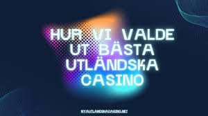 Utländska Casino för Svenska Spelare - En Omfattande Guide 605667174