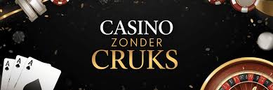 Casino Zonder CRUKS Snelle Uitbetaling voor een Zorgeloze Speelervaring