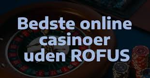 Optimal Casinooplevelse Online Casino Uden om Rufus
