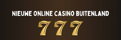De Beste Online Casino's Buitenland Ontdek de Top Keuzes