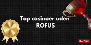 Find Det Bedste Casino Udenom Rufus